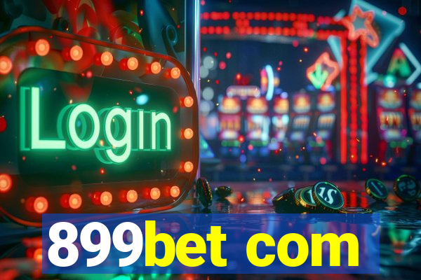 899bet com